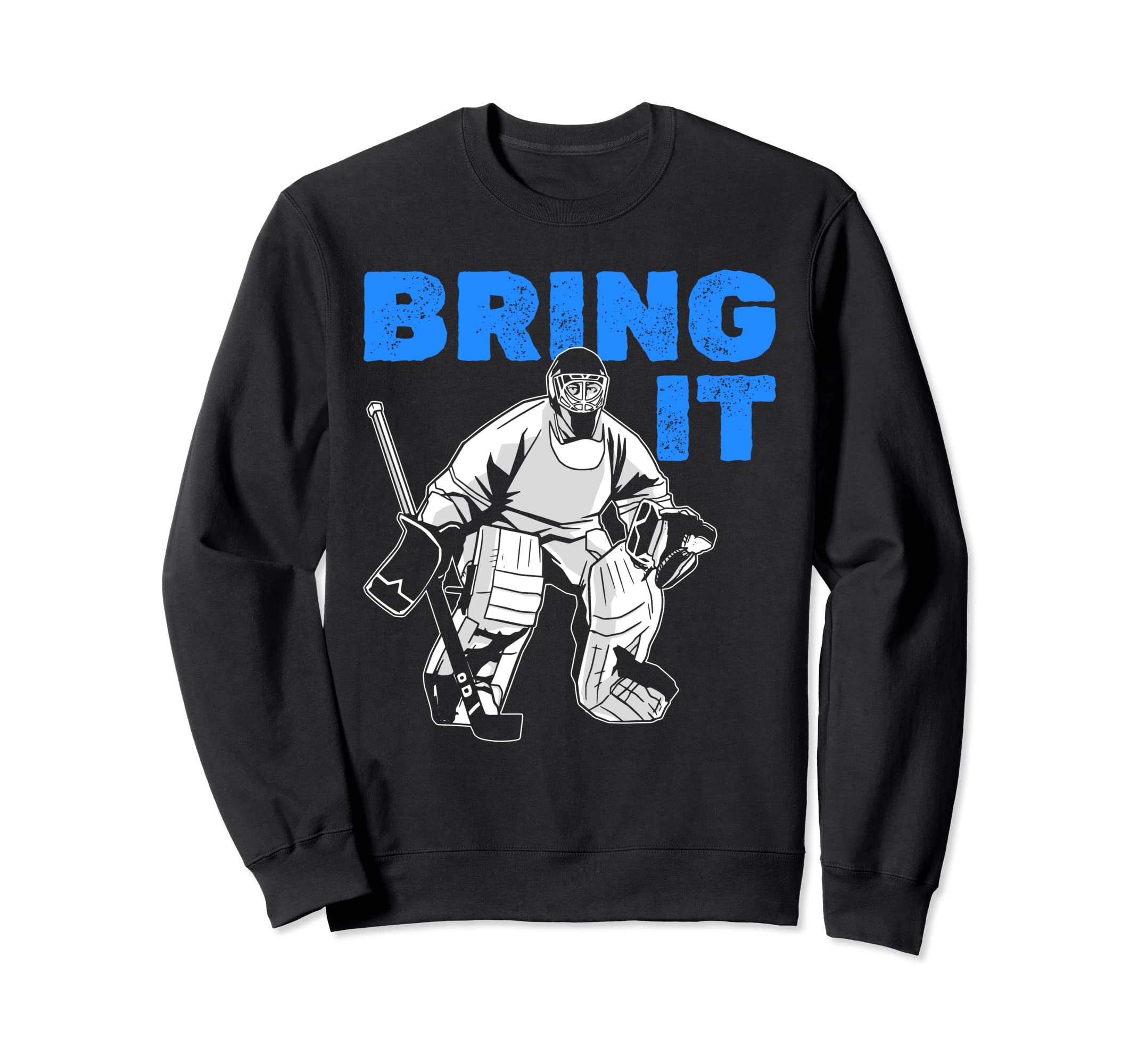 Hockey Player Ice Hockey Goalie Sweatshirt - Unique Graphic Unisex - T-Shirt, Sweatshirt, Hoodie