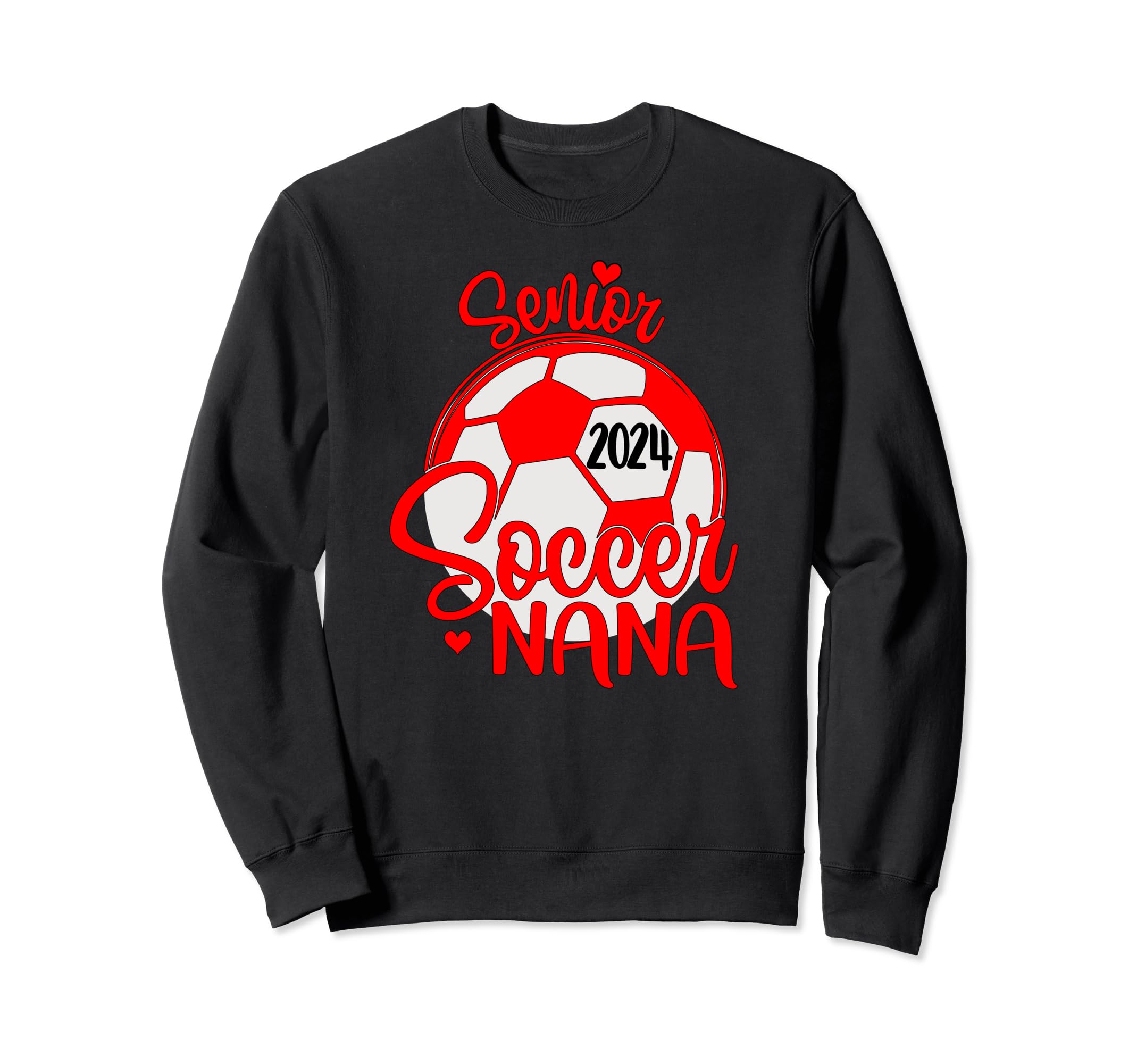 Soccer Nana Senior 2024 High Sweatshirt - Custom Art Print Men Women - T-Shirt, Sweatshirt, Hoodie