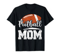 Football Mom Football Player Game T-Shirt - Streetwear Style for Adults - T-Shirt, Sweatshirt, Hoodie