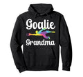 Soccer Goalie Grandma Soccer Keeper Hoodie - Fun Novelty Design Men Women - T-Shirt, Sweatshirt, Hoodie