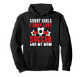 I Only Love Soccer And My Mom Hoodie - Casual Everyday Wear Men Women - T-Shirt, Sweatshirt, Hoodie