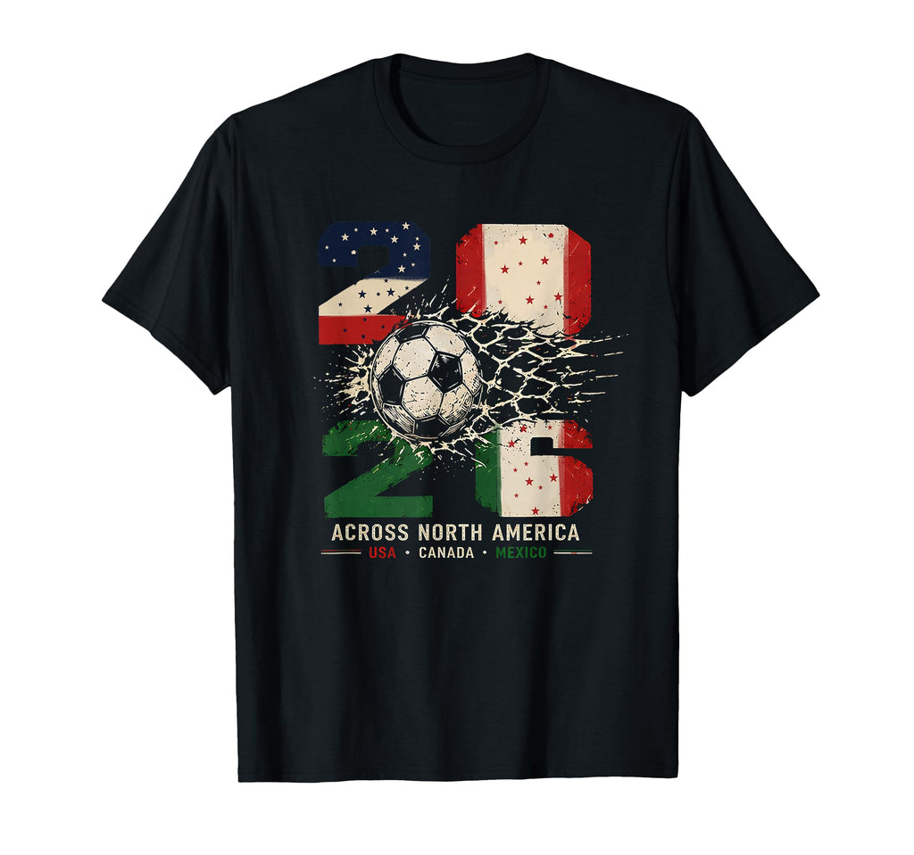 Football Fever 2026 Usa Canada Mexico T-Shirt - Unique Graphic Men Women - T-Shirt, Sweatshirt, Hoodie