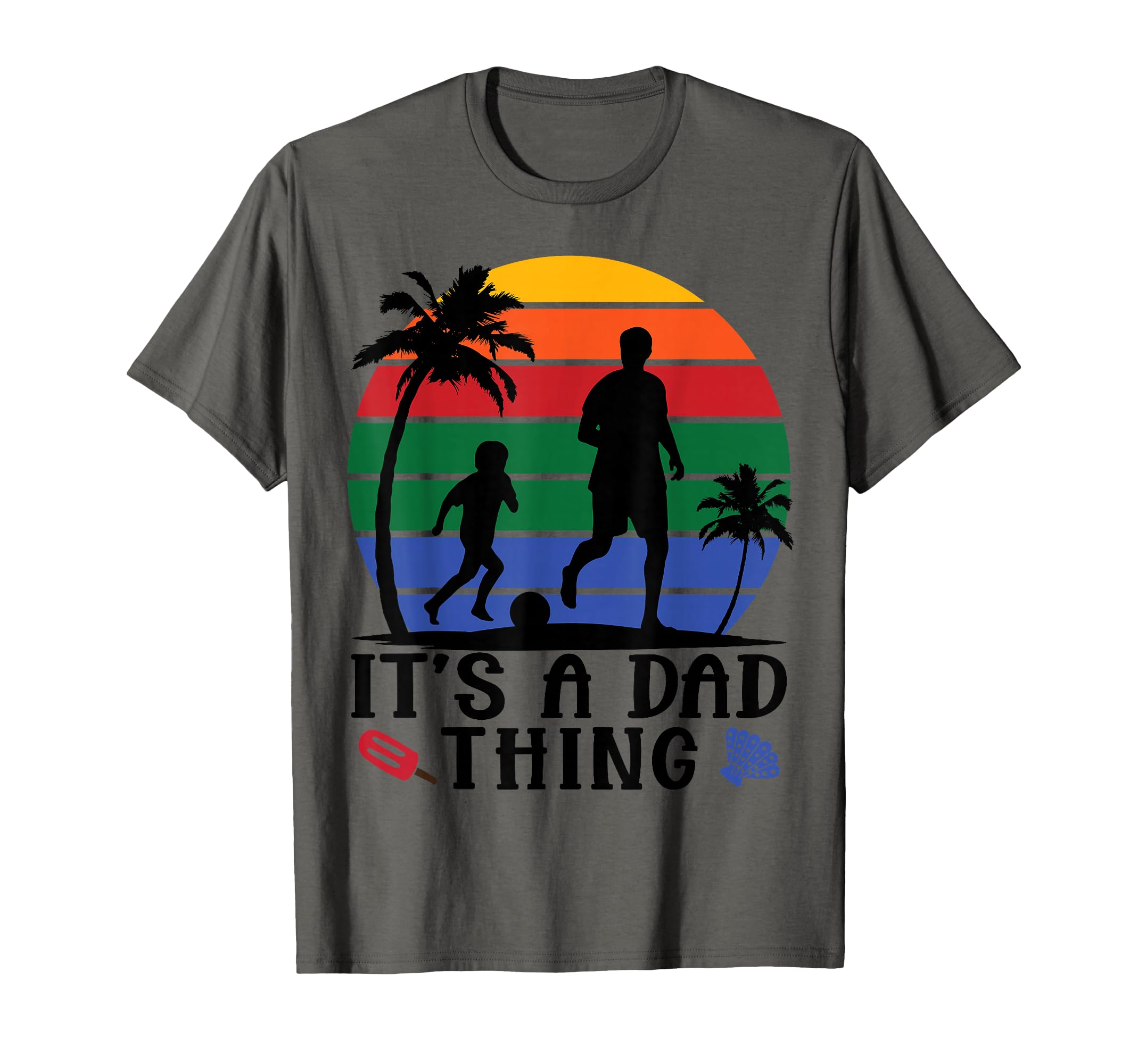 Its Dad Thing Beach Soccer Father And T-Shirt - Trendy Graphic for Adults - T-Shirt, Sweatshirt, Hoodie
