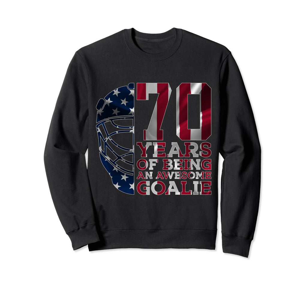 Goalkeeper 70 Years Awesome Goalie Sweatshirt - Custom Art Print Unisex - T-Shirt, Sweatshirt, Hoodie