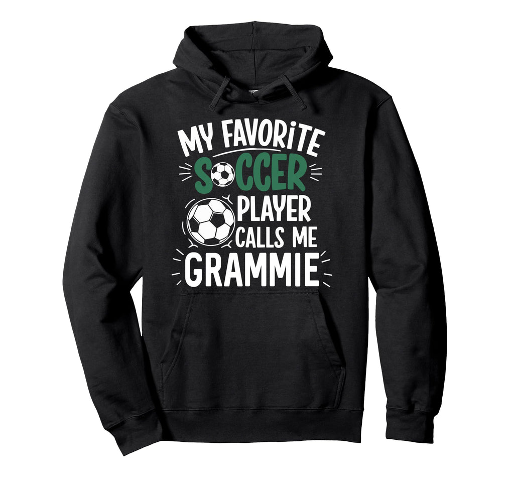 My Favorite Soccer Player Calls Me Grammie Hoodie - Custom Art Print Unisex - T-Shirt, Sweatshirt, Hoodie