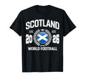 Scotland Football Supporter 2026 Badge T-Shirt - Fun Novelty Design Unisex - T-Shirt, Sweatshirt, Hoodie