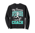 Soccer Coach My Favorite Soccer Sweatshirt - Casual Everyday Wear Unisex - T-Shirt, Sweatshirt, Hoodie