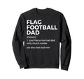 Flag Football Outfits Flag Sweatshirt - Novelty Apparel for Adults - T-Shirt, Sweatshirt, Hoodie