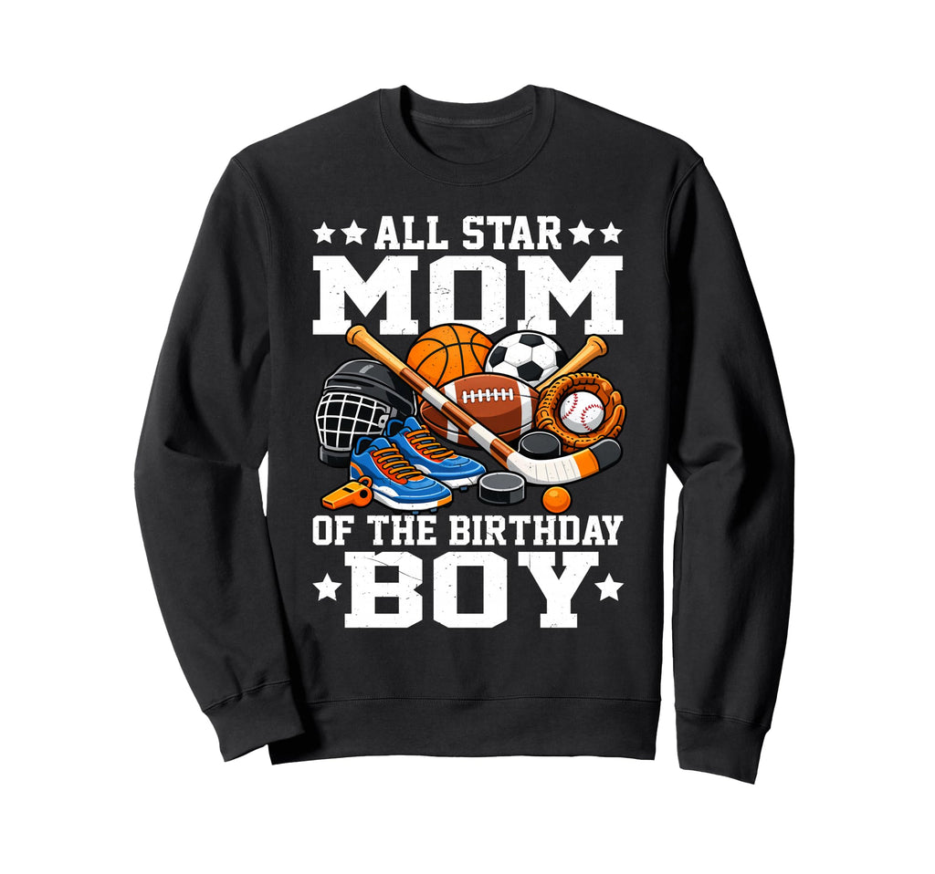 Ll Star Mom Birthday Sweatshirt - Casual Everyday Wear Men Women - T-Shirt, Sweatshirt, Hoodie