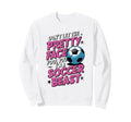 Dont Let Pretty Face Fool You Soccer Sweatshirt - Custom Art Print Unisex - T-Shirt, Sweatshirt, Hoodie