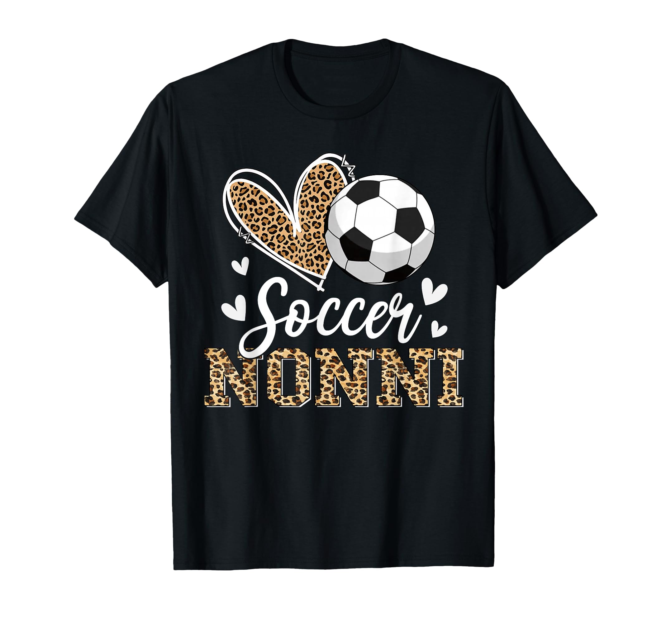 Funny Soccer Nonni Leopard Nonni T-Shirt - Novelty Apparel for Adults - T-Shirt, Sweatshirt, Hoodie