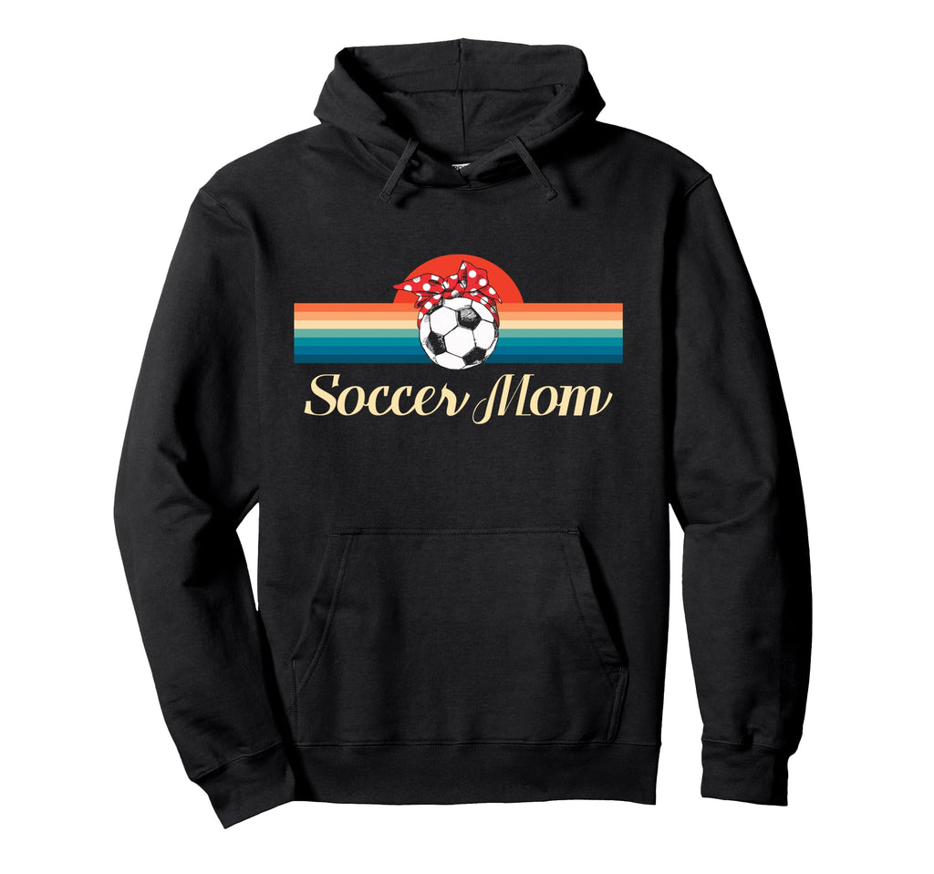 Soccer Mom Hoodie - Novelty Apparel Unisex - T-Shirt, Sweatshirt, Hoodie