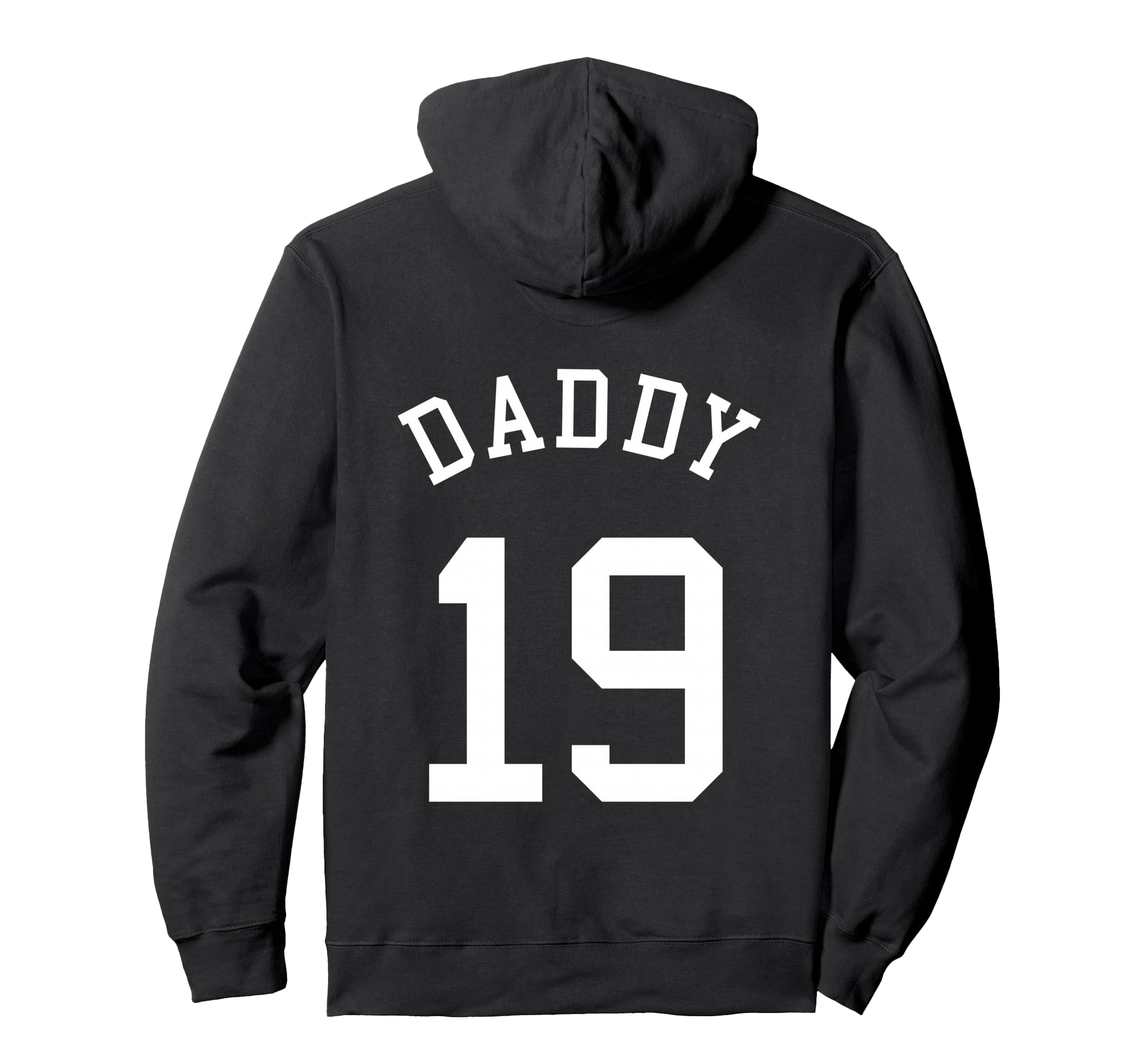 Daddy Team No 19 Basketball Dad Hoodie - Aesthetic Graphic Men Women - T-Shirt, Sweatshirt, Hoodie