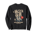 Fun Roller Skating 80S 90S Skate Sweatshirt - Aesthetic Graphic Unisex - T-Shirt, Sweatshirt, Hoodie