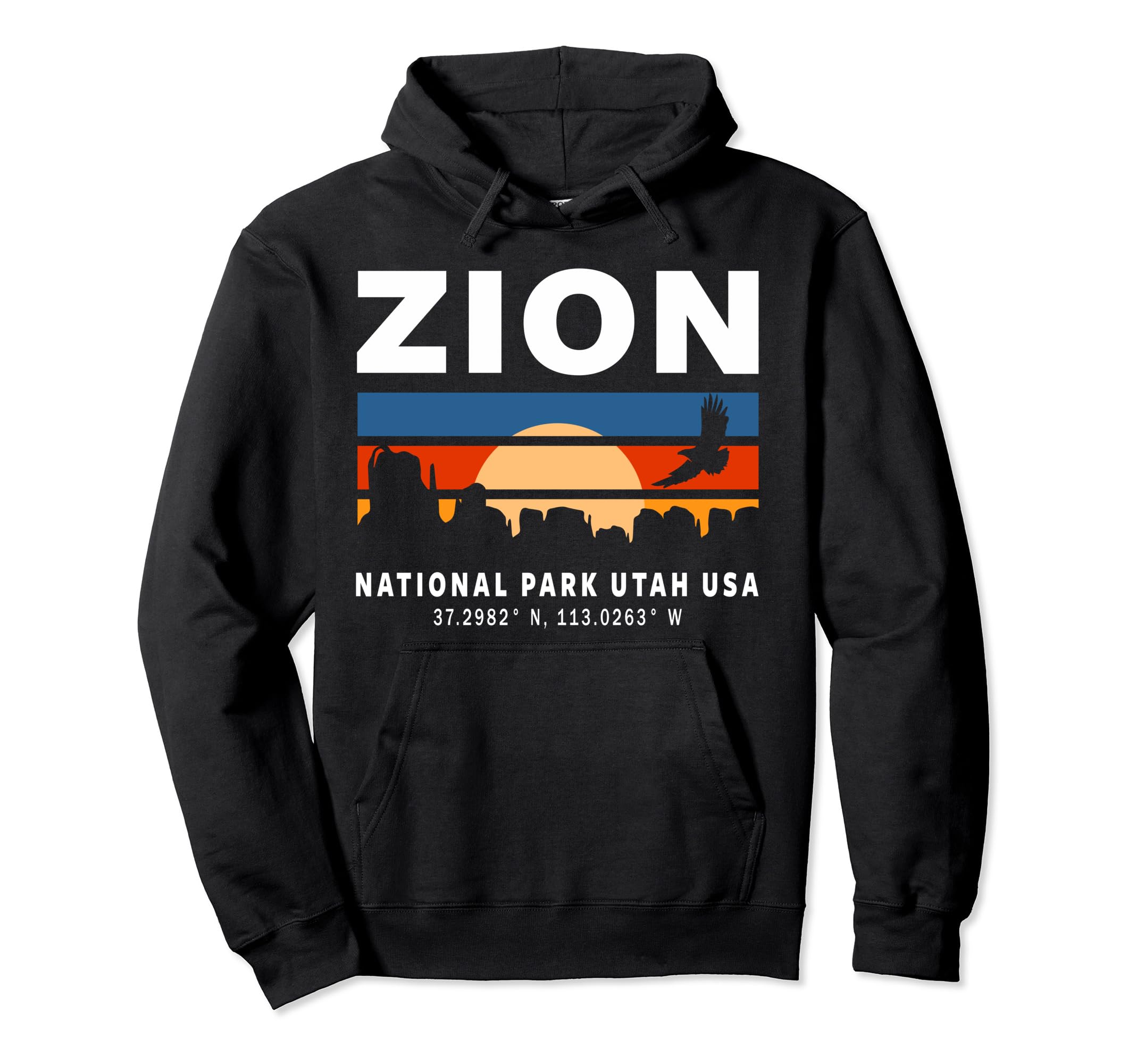 Zion National Park Zion National Park Hoodie - Streetwear Style Unisex - T-Shirt, Sweatshirt, Hoodie