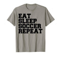 Eat Sleep Soccer Repeat Sport Player T-Shirt - Minimalist Print Unisex - T-Shirt, Sweatshirt, Hoodie