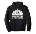 Sunshine And Foosball Sun Table Soccer Hoodie - Trendy Graphic Unisex - T-Shirt, Sweatshirt, Hoodie