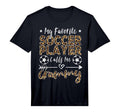 Mens My Favorite Soccer Player Calls Me T-Shirt - Novelty Apparel Unisex - T-Shirt, Sweatshirt, Hoodie
