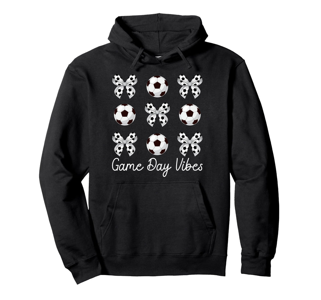 Game Day Vibes Soccer Game Day Hoodie - Fun Novelty Design for Adults - T-Shirt, Sweatshirt, Hoodie