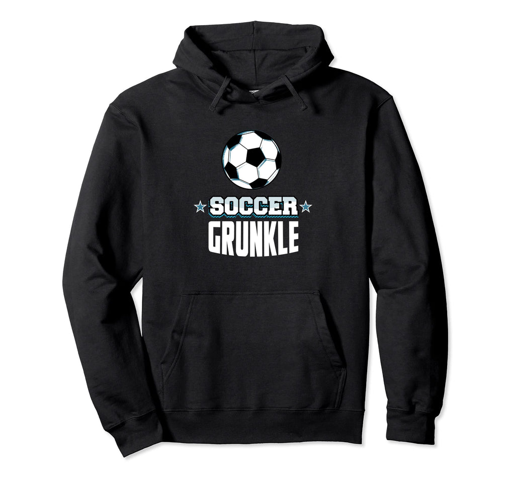 Soccer Grunkle Sports Great Uncle Games Hoodie - Trendy Graphic Unisex - T-Shirt, Sweatshirt, Hoodie