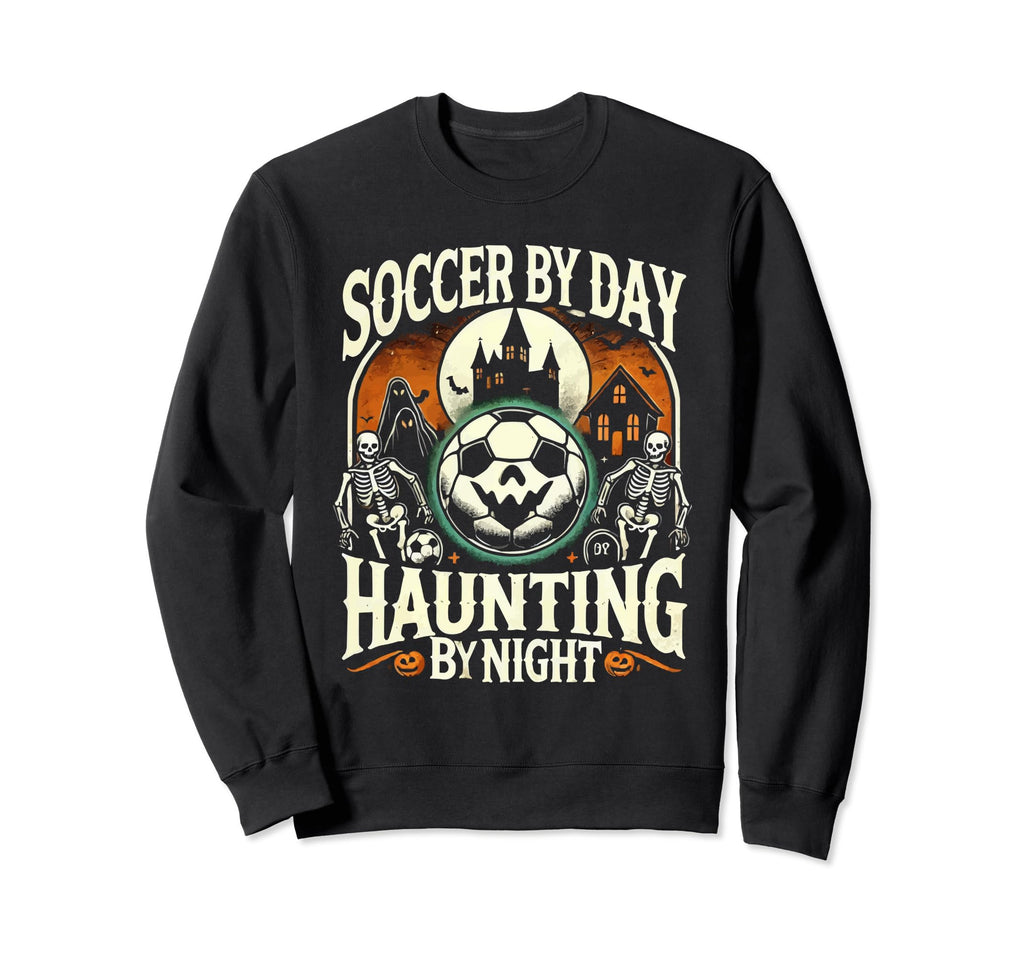 Soccer Halloween Spooky Sweatshirt - Casual Everyday Wear Unisex - T-Shirt, Sweatshirt, Hoodie