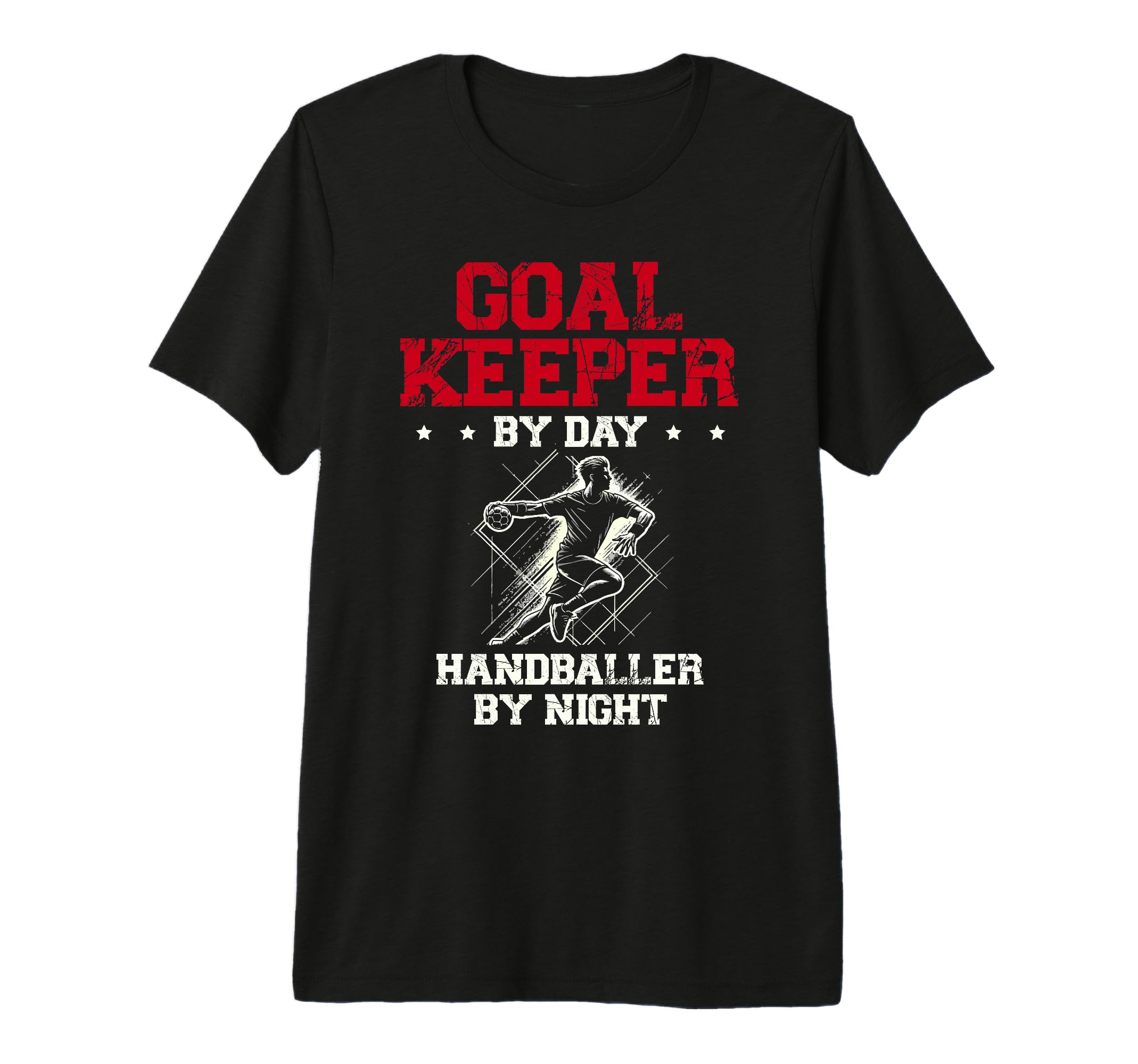 Goalkeeper Day Handballer Night T-Shirt - Novelty Apparel for Adults - T-Shirt, Sweatshirt, Hoodie