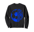 I Know I Play Like Try To Keep Up Sweatshirt - Trendy Graphic for Adults - T-Shirt, Sweatshirt, Hoodie