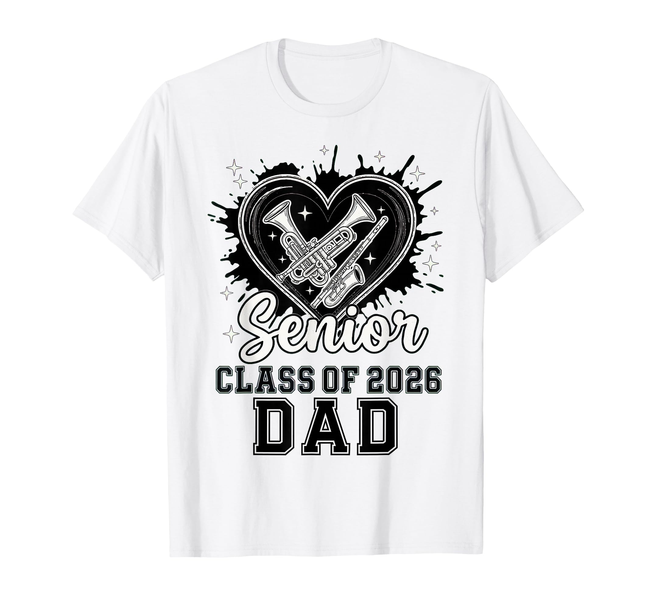 Senior Dad Class 2026 Concert Band Music T-Shirt - Unique Graphic Unisex - T-Shirt, Sweatshirt, Hoodie