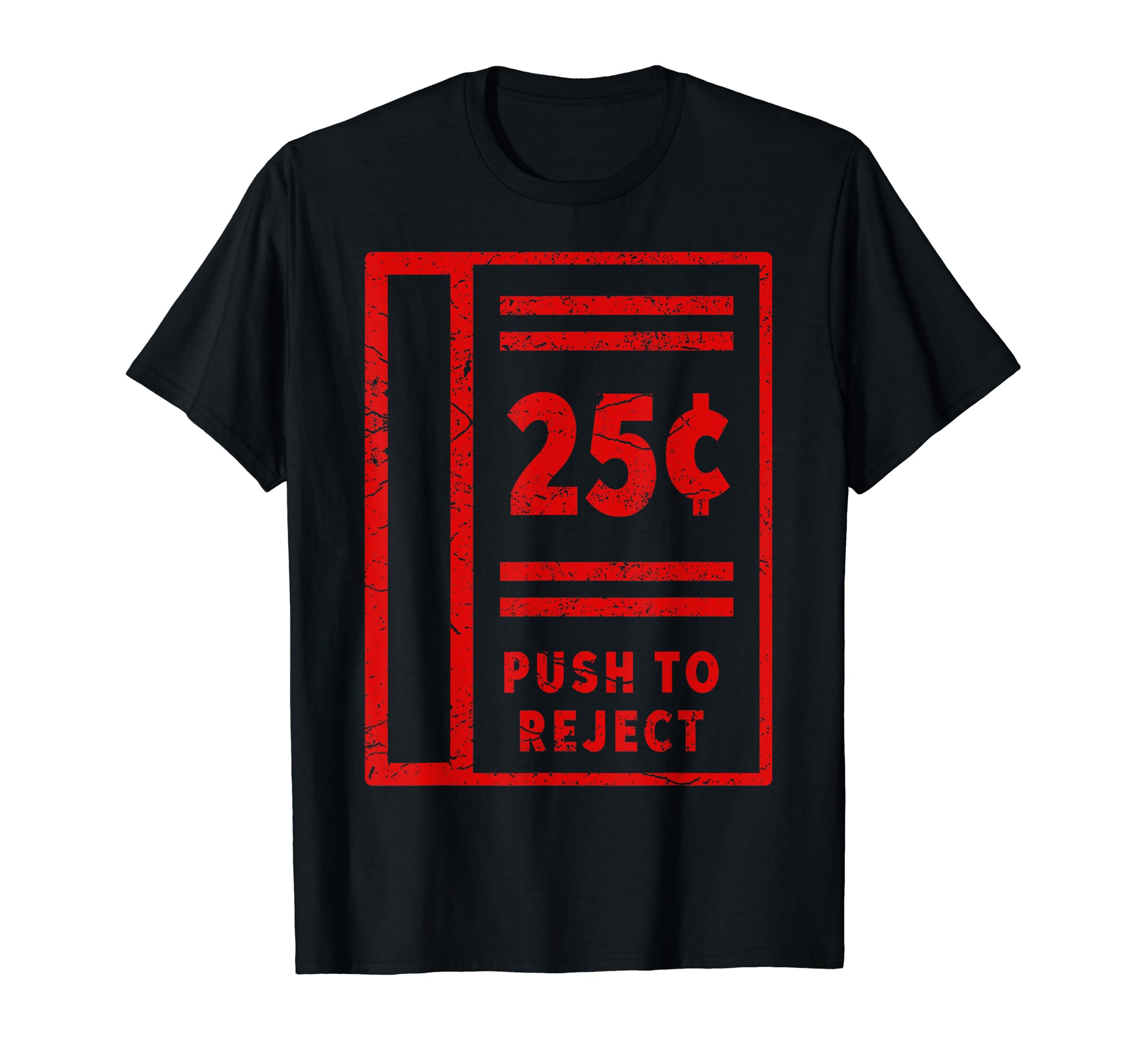 Gamer Arcade Coin Op 25 Cent T-Shirt - Aesthetic Graphic Men Women - T-Shirt, Sweatshirt, Hoodie
