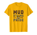 Mud Stains Pure Pride Soccer Mom T-Shirt - Casual Everyday Wear Unisex - T-Shirt, Sweatshirt, Hoodie