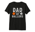 Mens Dad Ballers Soccer Basketball T-Shirt - Aesthetic Graphic Men Women - T-Shirt, Sweatshirt, Hoodie