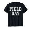 Field Day Let Games Begin Team Spirit T-Shirt - Custom Art Print Unisex - T-Shirt, Sweatshirt, Hoodie