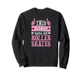 World Roller Skating Day Sweatshirt - Aesthetic Graphic for Adults - T-Shirt, Sweatshirt, Hoodie