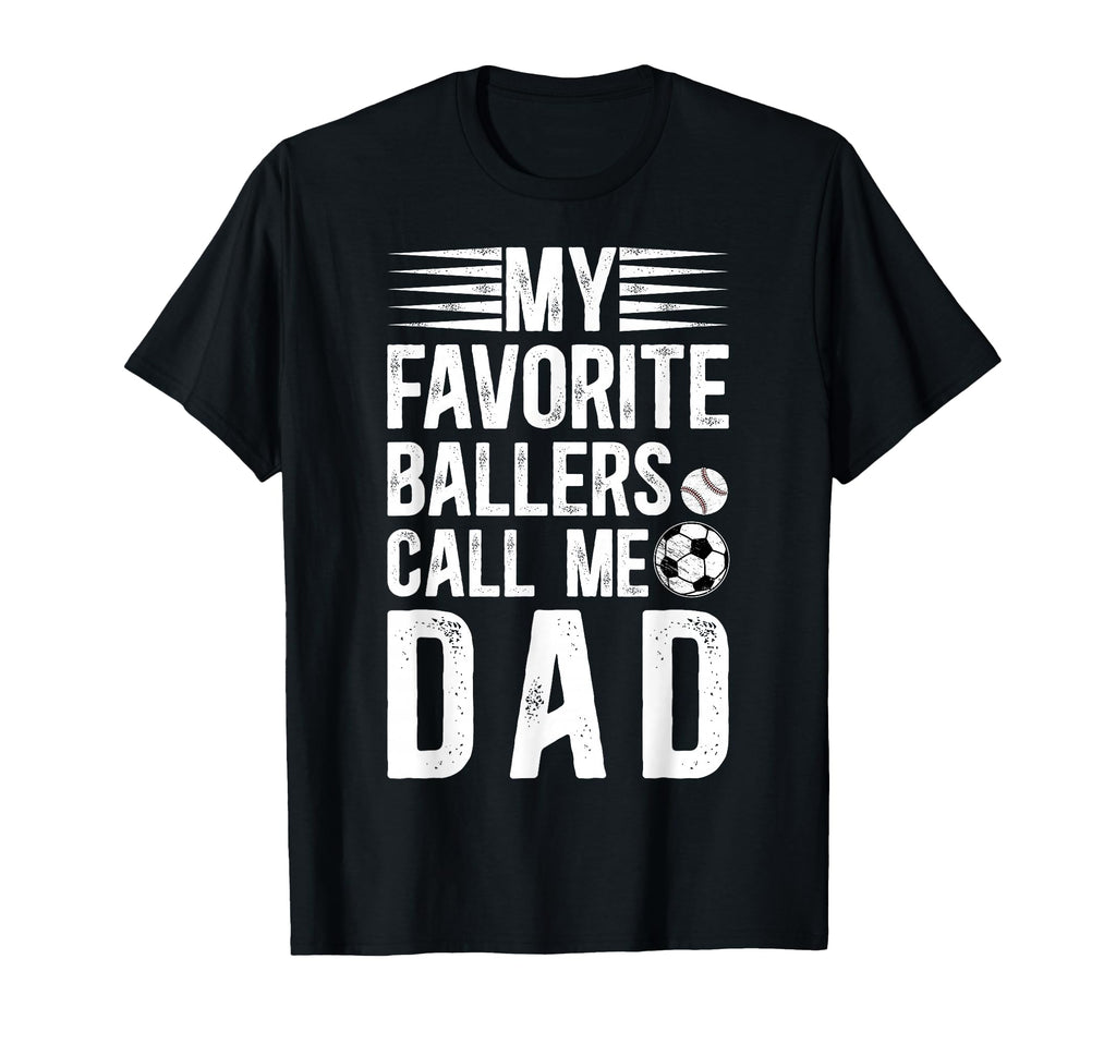 My Favorite Ballers Call Me Dad T-Shirt - Custom Art Print for Adults - T-Shirt, Sweatshirt, Hoodie
