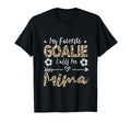 My Favorite Goalie Calls Me Mima T-Shirt - Casual Everyday Wear Men Women - T-Shirt, Sweatshirt, Hoodie