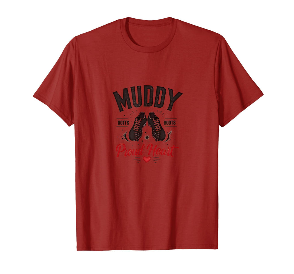 Muddy Boots Proud Heart Soccer Mom T-Shirt - Fun Novelty Design for Adults - T-Shirt, Sweatshirt, Hoodie