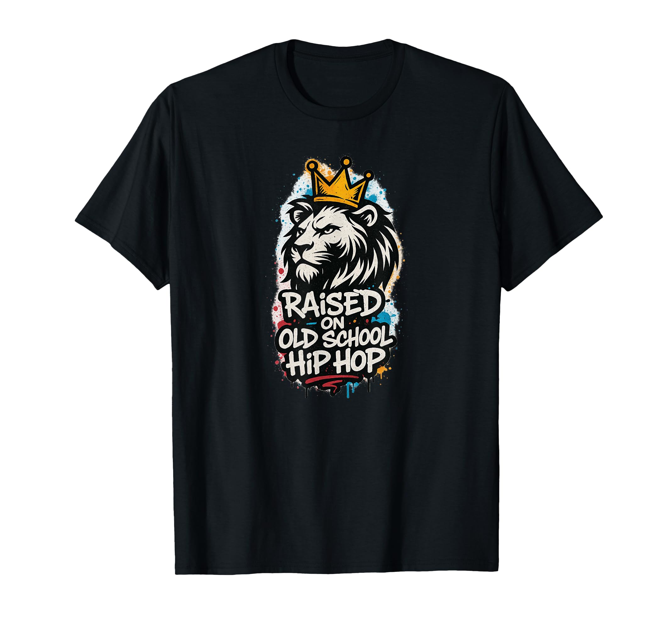 Raised Old School Hip Hop Rap T-Shirt - Fun Novelty Design Men Women - T-Shirt, Sweatshirt, Hoodie