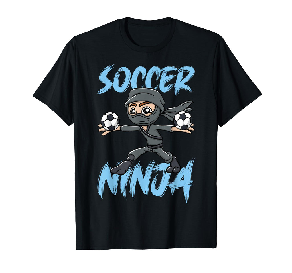 Soccer Ninja Funny Football Lover T-Shirt - Trendy Graphic Men Women - T-Shirt, Sweatshirt, Hoodie