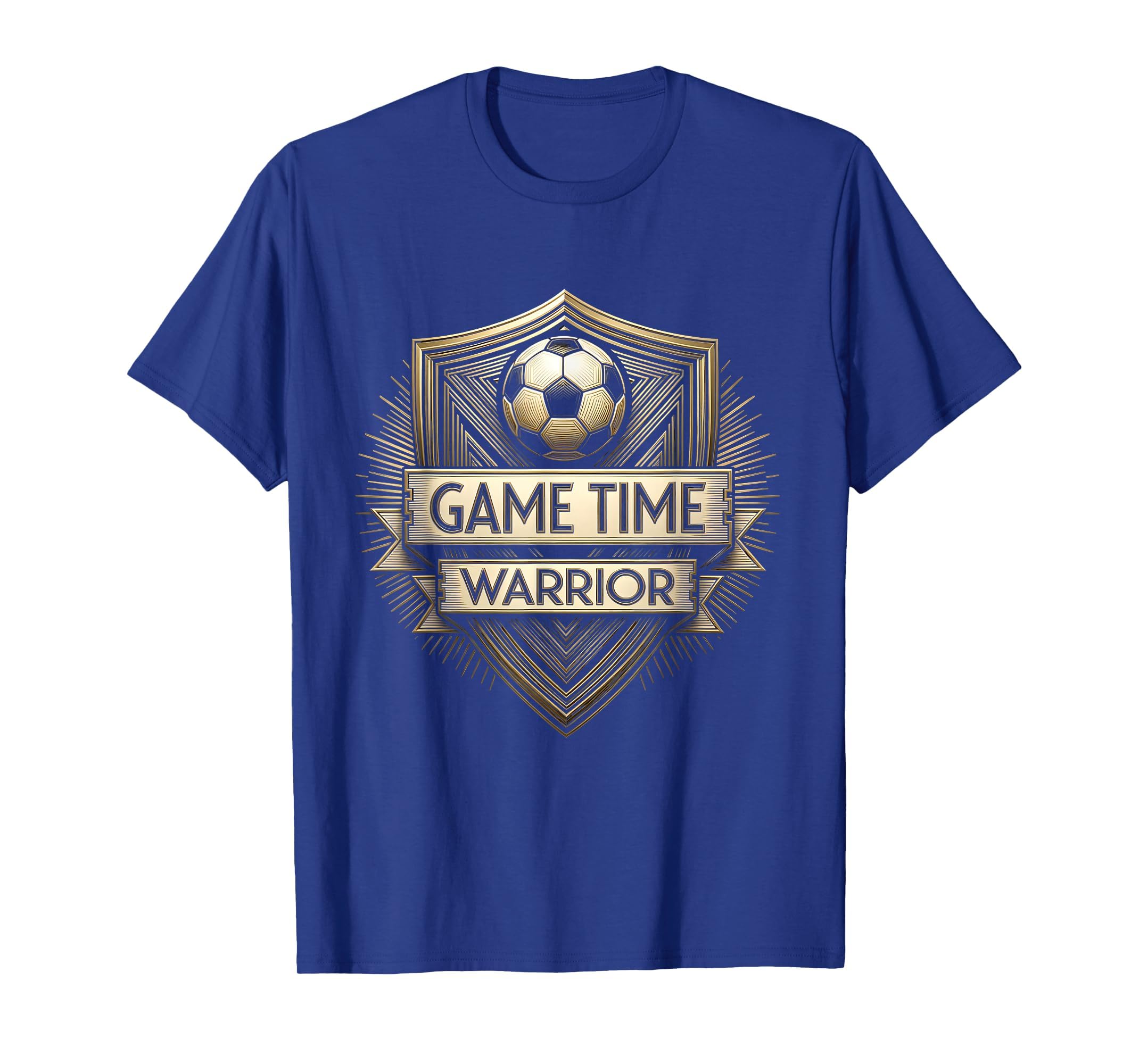 Game Time Warrior Soccer T-Shirt - Novelty Apparel Unisex - T-Shirt, Sweatshirt, Hoodie
