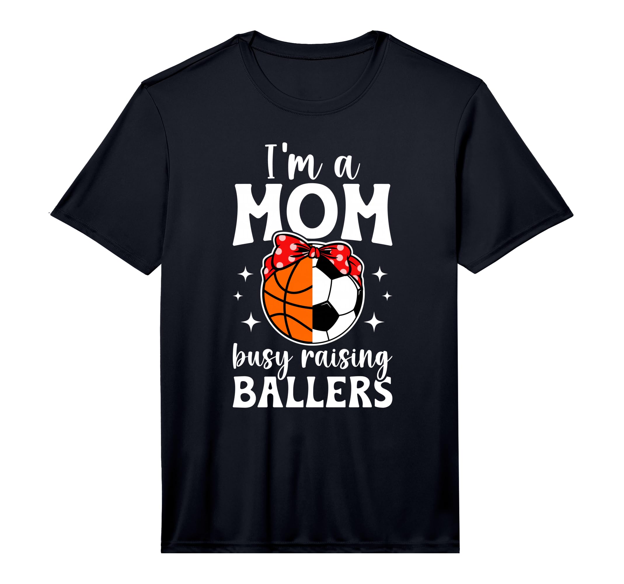 Mens Im Mom Busy Raising Ballers T-Shirt - Novelty Apparel for Adults - T-Shirt, Sweatshirt, Hoodie