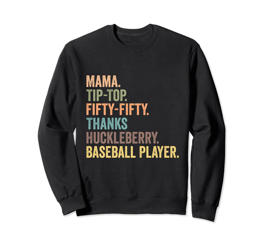 Mama Tip Fifty Thanks Huckleberry Sweatshirt - Aesthetic Graphic Men Women - T-Shirt, Sweatshirt, Hoodie