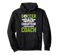 Soccer Dad Fathers Day Hoodie - Fun Novelty Design for Adults - T-Shirt, Sweatshirt, Hoodie