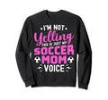 Im Not Yelling This Is My Soccer Sweatshirt - Trendy Graphic for Adults - T-Shirt, Sweatshirt, Hoodie