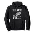 Track And Field Track Team Uniforn Hoodie - Streetwear Style Men Women - T-Shirt, Sweatshirt, Hoodie