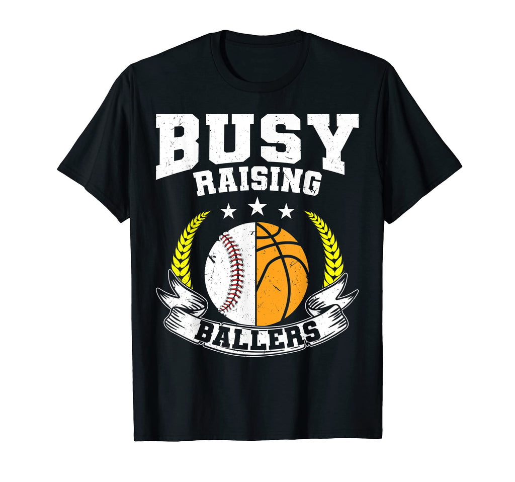 Ball Mom Dad Busy Raising Ballers T-Shirt - Custom Art Print for Adults - T-Shirt, Sweatshirt, Hoodie