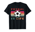 Futbol Is Life Futbol Is Life T-Shirt - Graphic Print for Adults - T-Shirt, Sweatshirt, Hoodie