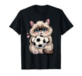 Funny Soccer Birman Just Who Loves Cats T-Shirt - Unique Graphic Men Women - T-Shirt, Sweatshirt, Hoodie