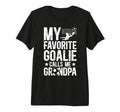 Mens Proud Soccer Goalie Grandpa Soccer T-Shirt - Minimalist Print Unisex - T-Shirt, Sweatshirt, Hoodie