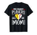 My Favorite Players Call Me Mom T-Shirt - Custom Art Print for Adults - T-Shirt, Sweatshirt, Hoodie