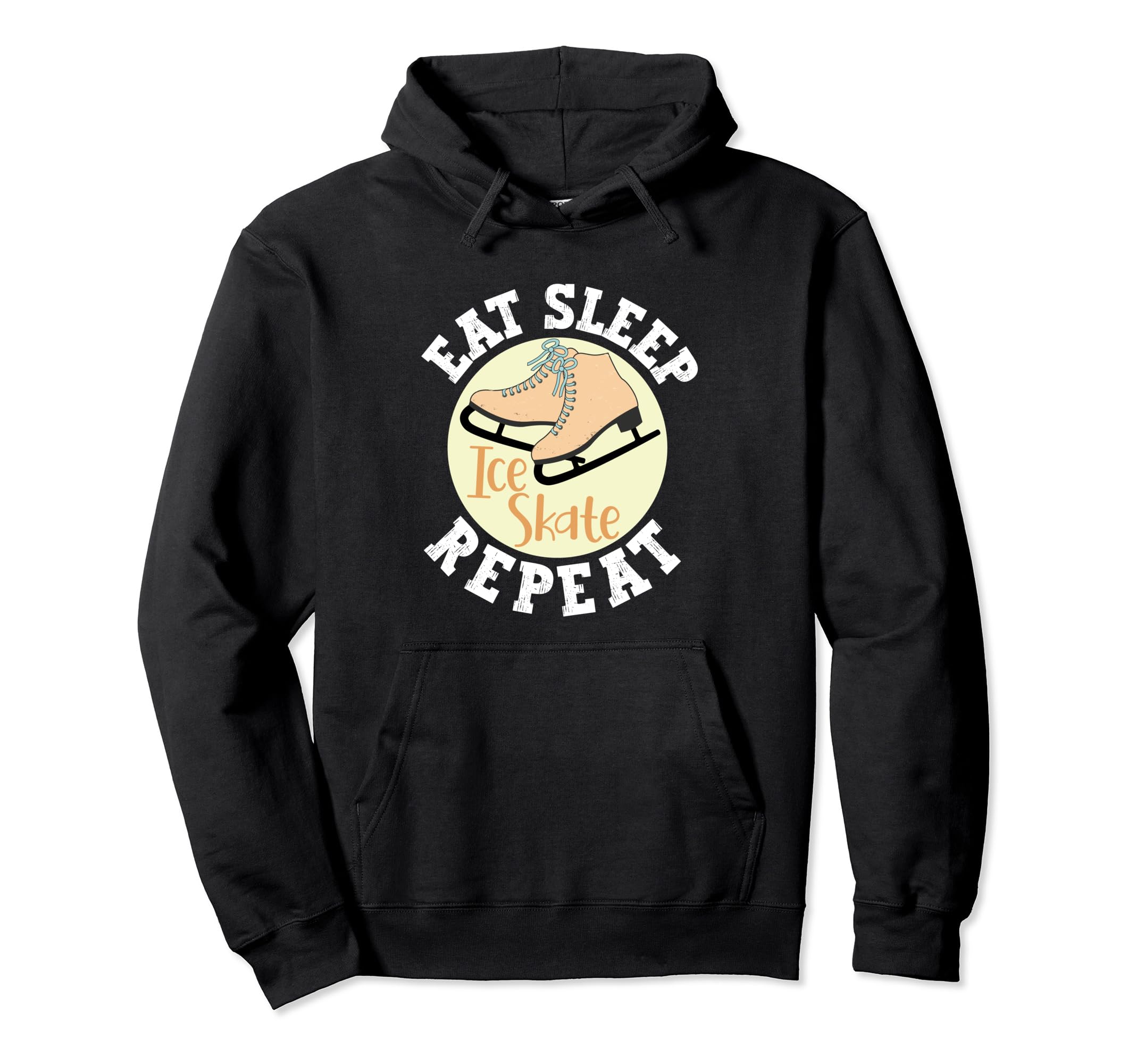 Eat Sleep Skate Repeat Figure Ice Skate Hoodie - Unique Graphic for Adults - T-Shirt, Sweatshirt, Hoodie